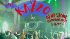 KAYZO UNLEASHED TOUR / in the Bluestone. Columbus, Ohio 3/3/2023
