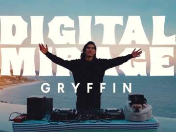 Gryffin – Digital Mirage (Official Full DJ Set)