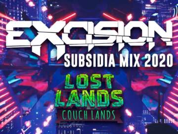 Excision Subsidia Virtual Stage Mix 2020 | Lost Lands: Couch
