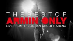 The Best Of Armin Only (FULL SHOW) [Johan Cruijff ArenA