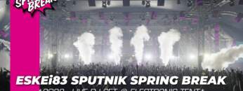 ESKEi83 – SPUTNIK SPRING BREAK 2022 (full set)