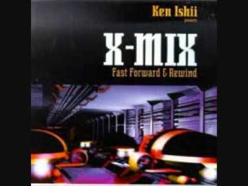 Ken Ishii x-mix Fast Forward & Rewind