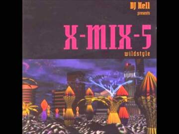 X-Mix 5 Dj Hell – Wildstyle 1995
