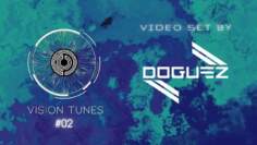 Vision Tunes #02 – Doguez