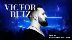 VICTOR RUIZ – Full Techno Live Set @ Heinz Gaul