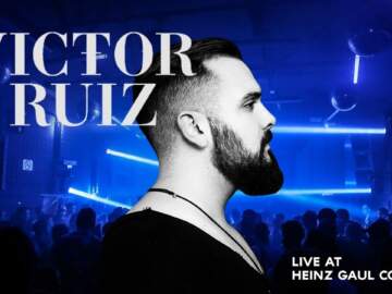 VICTOR RUIZ – Full Techno Live Set @ Heinz Gaul
