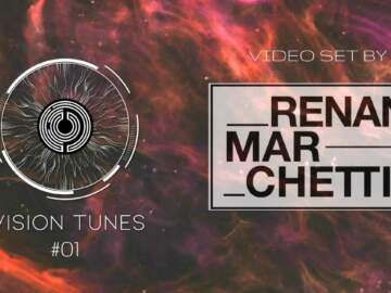 Vision Tunes #01 – Renan Marchetti