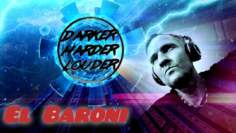 El Baroni – DARKER.HARDER.LOUDER Podcast August 2022 [150 BPM Hard