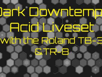 Dark Downtempo Acid Live Techno Set using the Roland TB-3