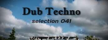 DUB TECHNO || Selection 041 || Massive Waves