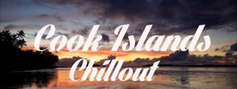 Beautiful COOK ISLANDS Chillout and Lounge Mix Del Mar