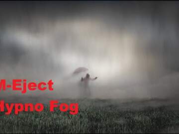 M-Eject – Hypno Fog (deep techno / dark techno mix)