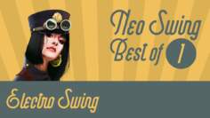 Best of Neo Swing Mix 1 // Electro Swing