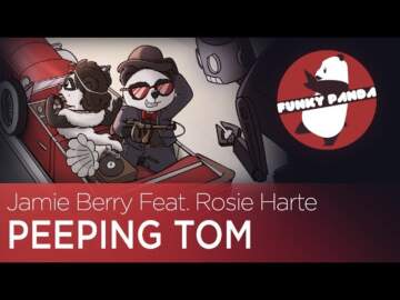 #ElectroSwing || Jamie Berry – Peeping Tom Feat. Rosie Harte