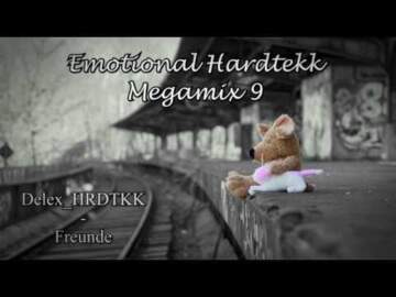 ♥Emotional Hardtekk Megamix 9♥