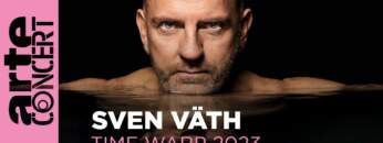 Sven Väth – Time Warp 2023 – ARTE Concert