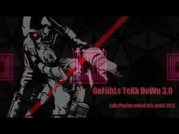 GeFühLS TeKk DoWn 3.0 mixed by Lady PsySun (2021)