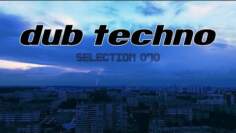 Dub Techno || Selection 070 || Distant Lightnings