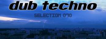 Dub Techno || Selection 070 || Distant Lightnings