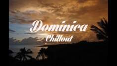 Relax Now: DOMINICA Chillout and Lounge Mix Del Mar