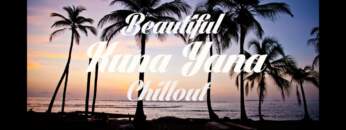 Beautiful KUNA YALA Chillout & Lounge Mix Del Mar