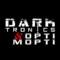 Darktronics Opti Mopti Bday Special B2B Set Act 2 01 03 2017