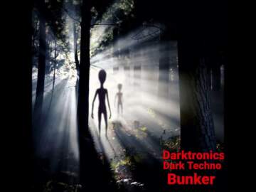 Darktronics Dark Techno Bunker 26 08 2020