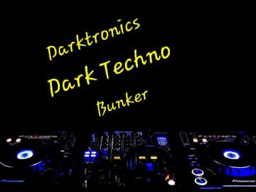 Darktronics Dark Techno Bunker 05 05 2020