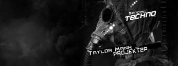 Banging Techno sets 85. Taylor Mann // Projekt2P