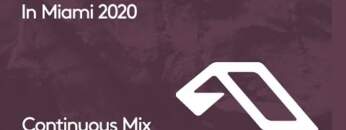 Anjunadeep In Miami 2020 (Continuous Mix)