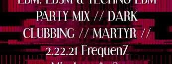 BODY MUSIC PARTY MIX // DARK CLUBBING // MARTYR //