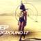 DEEP UNDERGROUND 17 – AHMET KILIC / Melodic House & Techno Mix