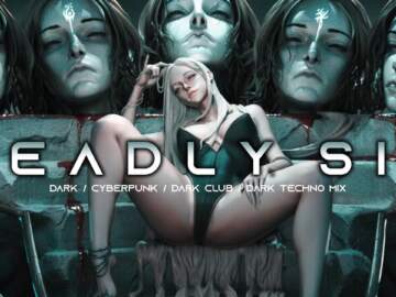 DEADLY SIN – Dark Clubbing / Dark Techno / Cyberpunk