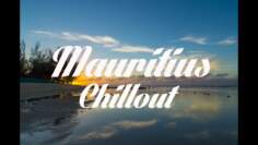 Relax Now: MAURITIUS Chillout and Lounge Mix Del Mar