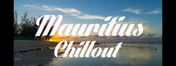 Relax Now: MAURITIUS Chillout and Lounge Mix Del Mar