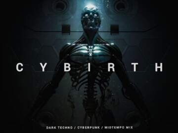 Dark Techno / Cyberpunk / Midtempo Mix ‚CYBIRTH‘