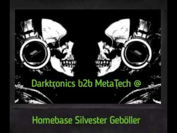 Darktronics @ MetaTech Homebase Silvester Geböller 31 12 2021 Part