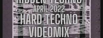 Hard Techno April 2022 Video Mix