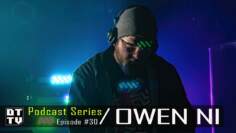 Owen Ni – Dub Techno TV Podcast Series #30