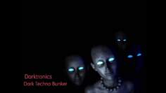 Darktronics Dark Techno Bunker 29 07 2020