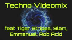 Underground Techno Video Mix feat Tiger Stripes, Slam, Emmanuel &