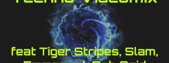 Underground Techno Video Mix feat Tiger Stripes, Slam, Emmanuel &