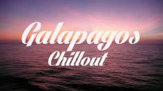 Beautiful GALAPAGOS Chillout & Lounge Mix Del Mar