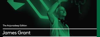 The Anjunadeep Edition 345 with James Grant