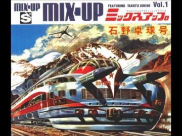 Takkyu Ishino – Mix-Up Vol. 1