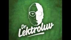 Dr Lektroluv live @ Extrema Outdoor