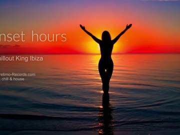Chillout King Ibiza – Sunset Hours, HD, 2018, 2+Hours, Beautiful
