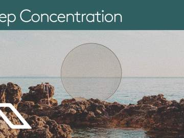 Anjunadeep presents ‘Deep Concentration’ (DJ Mix)