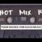 My DJ Friends – from Chicago – Bad Boy Bill – Hot Mix #14