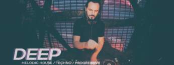 DEEP UNDERGROUND 14 – AHMET KILIC / Melodic House &